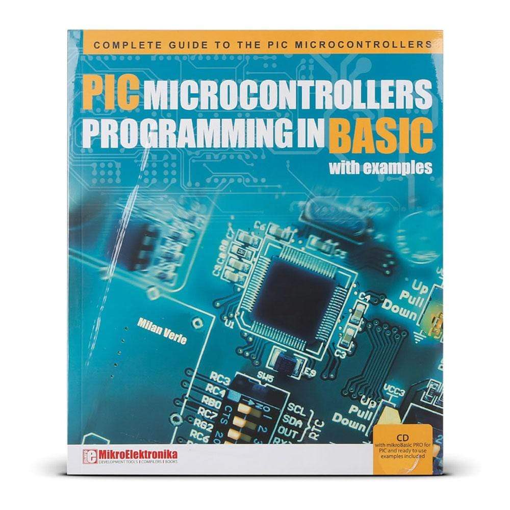 Mikroelektronika d.o.o. MIKROE-499 PIC Microcontrollers - Programming in BASIC - The Debug Store UK